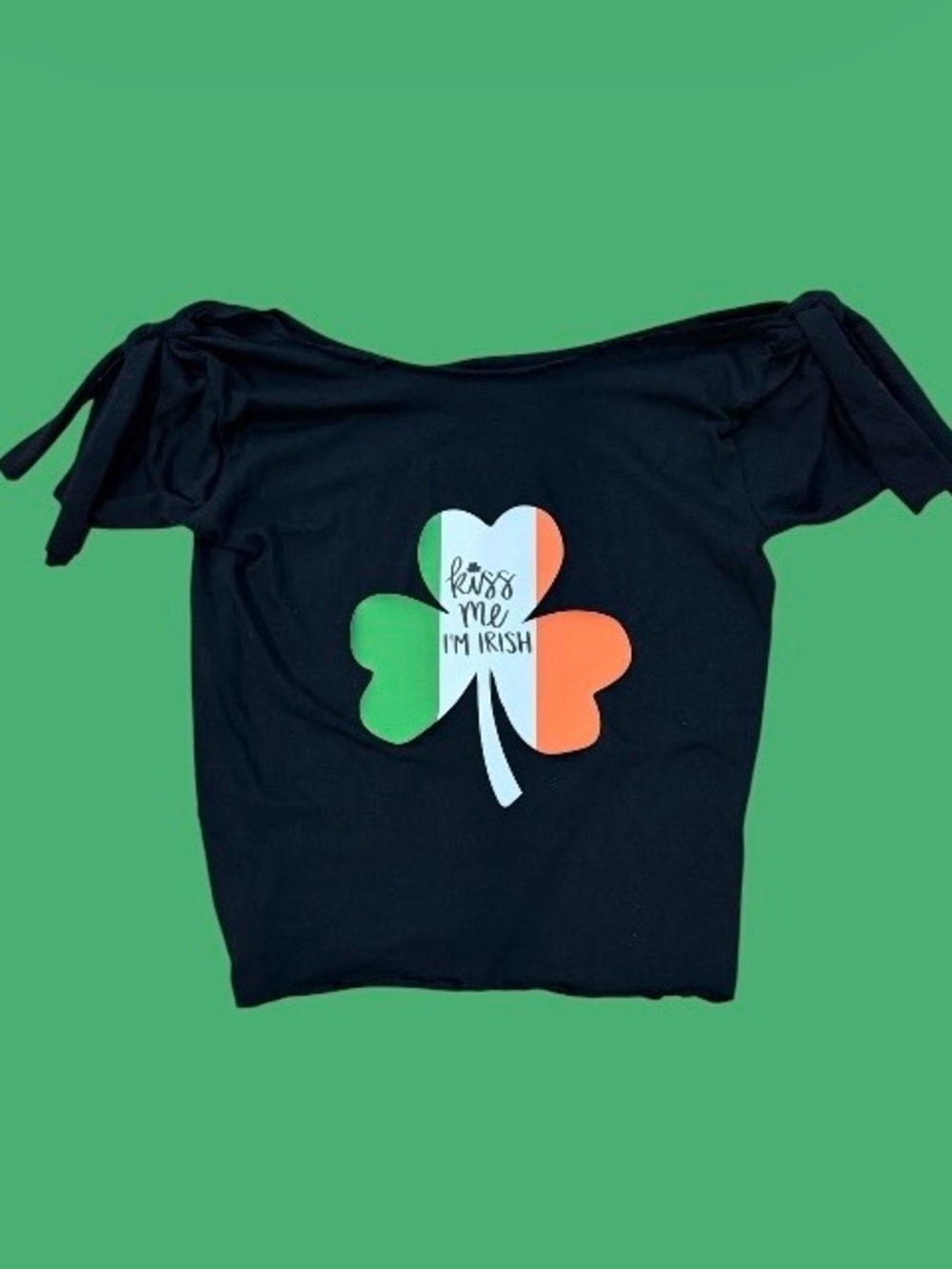 Kiss Me I'm Irish off the shoulder top